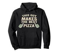 This Guy Makes The Best Pizza - Pizza Baker Food Lover Sweat à Capuche