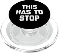 This Has to Stop - Dire drôle Sarcastique Mignon Cool Fantaisie PopSockets PopGrip pour MagSafe