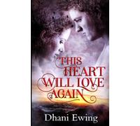 This Heart Will Love Again
