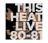 This Heat - Live 80-81 [Import]