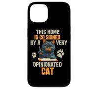 This Home is CO Signed by A Very Opinionated Cat Coque pour iPhone 13