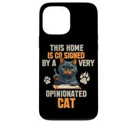 This Home is CO Signed by A Very Opinionated Cat Coque pour iPhone 13 Pro Max