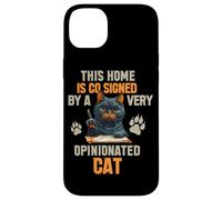 This Home is CO Signed by A Very Opinionated Cat Coque pour iPhone 14 Plus
