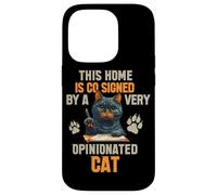 This Home is CO Signed by A Very Opinionated Cat Coque pour iPhone 14 Pro