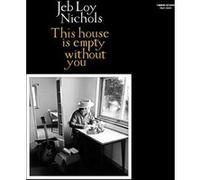 This House Is Empty Without You