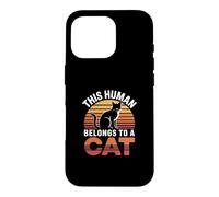 This Human Belongs to A Cat Coque pour iPhone 16 Pro