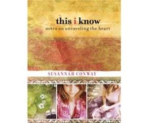 This I Know by Susannah Conway Susannah Conway (Auteur)
