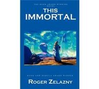 This Immortal by Roger Zelazny Roger Zelazny (Auteur)