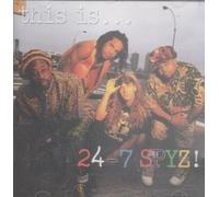 This Is. 24-7 Spyz ! by 24-7 Spyz (1991-10-29)