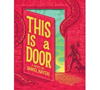 This Is a Door - Daniel Nayeri - Stonefruit Studio - ebook (ePub) - Livre