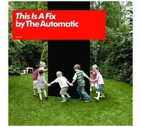The Automatic – This Is a Fix – CD – Import