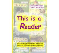 This is a Reader: Learning Books for Readers (With a Guide for Teaching Readers)