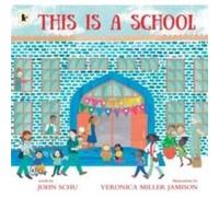 This Is a School by John Schu John Schu (Auteur)