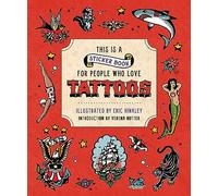 This is a Sticker Book for People Who Love Tattoos