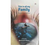 This is all my Family (A Novel)