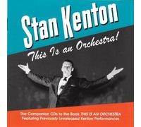 This is an Orchestra! by Stan Kenton (2010-06-22)