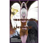 This Is Another World [3] The Demon Slave