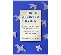This Is Assisted Dying