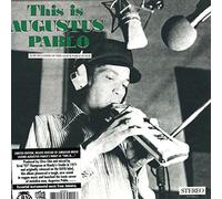 This Is Augustus Pablo