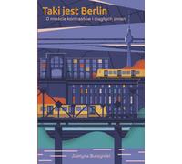 This is Berlin Justyna Burzynski (Buch auf Polnisch)