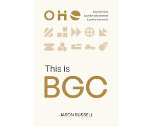 This is BGC: Pursuing Gospel Culture Together