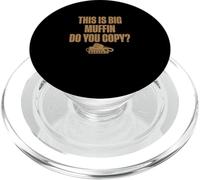This is Big Muffin Do You Copy Funny CB Radio Amateurs PopSockets PopGrip pour MagSafe