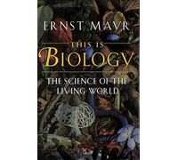 This Is Biology: The Science of the Living World
