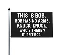 This Is Bob Bob Has No Arms Knock Knock Who There Flag 3x5 Outdoor Double Face Cool Flags Wall Art for Beach 3x5 Ft, This Is Bob Bob Has No Arms Knock Knock Who There Tapisserie pour le bureau