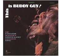 Buddy Guy – This Is Buddy Guy! – Vinyle (Live Chicago de 1968)
