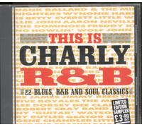THIS IS CHARLY R&B - Hank Ballard & Midnighters, Wynonie Harris, Betty Everett, Aaron Neville..