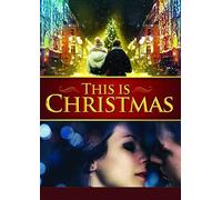 This Is Christmas [Digital Video Disc]
