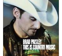 This Is Country Music by Brad Paisley [CD] NEUF