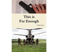 This is Far Enough - Tom Scott - Lulu Press Inc. - Livre en Anglais Tom ScottTom Scott (Auteur)