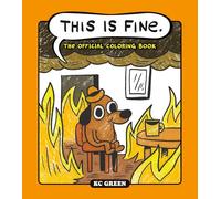 This Is Fine – Le livre de coloriage officiel – Running Press Studio