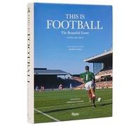 This is Football: The Beautiful Game