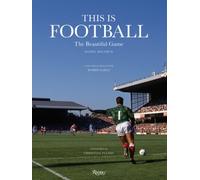 This Is Football: The Beautiful Game by Daniel Melamud [Hardback] NEUF
