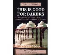 This Is Good for Bakers