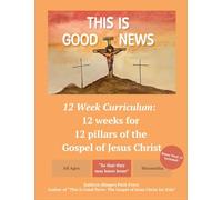 This is Good News - 12 Week Children's Curriculum