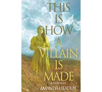 THIS IS HOW A VILLAIN IS MADE