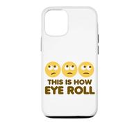 This is How Eye Roll Funny Cartoon Eye Roll Emoticônes Coque pour iPhone 12/12 Pro