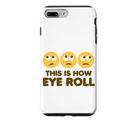 This is How Eye Roll Funny Cartoon Eye Roll Emoticônes Coque pour iPhone 7 Plus/8 Plus