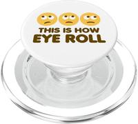 This is How Eye Roll Funny Cartoon Eye Roll Emoticônes PopSockets PopGrip pour MagSafe
