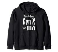 This is How Gen X Does Old GenX Humor Funny Saying Citation Sweat à Capuche