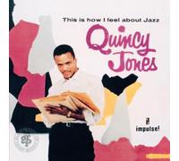 This Is How I Feel About Jazz by Quincy Jones (1992-07-07)