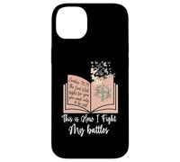 This is How I Fight My Battles - Bible Jésus Croix Chrétienne Coque pour iPhone 14 Plus