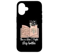 This is How I Fight My Battles - Bible Jésus Croix Chrétienne Coque pour iPhone 16