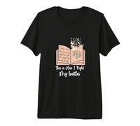 This is How I Fight My Battles - Bible Jésus Croix Chrétienne T-Shirt Haut de Gamme