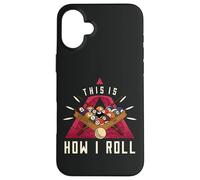 This is How I Roll Boules de Billard Snooker Billard Billard Coque pour iPhone 16 Plus