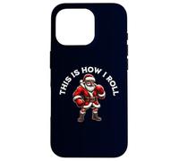This is How I Roll Santa Boxer Arts Martiaux Boxe de Noël Coque pour iPhone 16 Pro