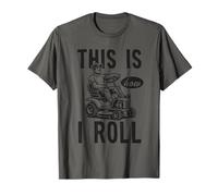This Is How I Roll Tondeuse à gazon amusante Travail Papa Homme T-Shirt